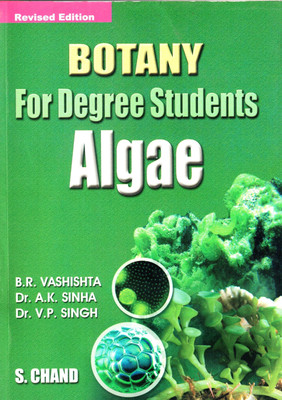Botany for Degree Students - Algae(English, Paperback, Vashishta B.R.)
