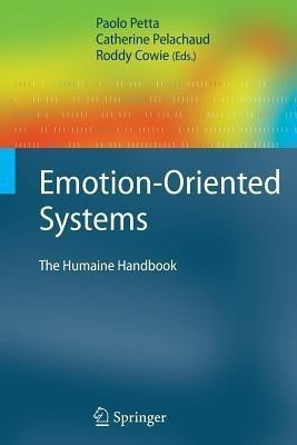Emotion-Oriented Systems(English, Paperback, unknown)
