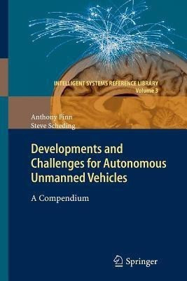 Developments and Challenges for Autonomous Unmanned Vehicles(English, Paperback, Finn Anthony)