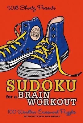 Sudoku for a Brain Workout(English, Paperback, Shortz Will)