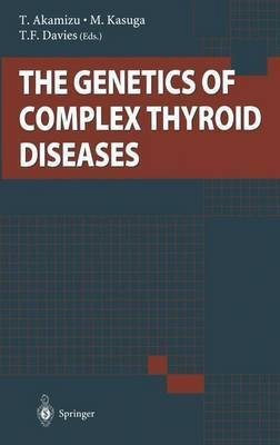 The Genetics of Complex Thyroid Diseases(English, Paperback, unknown)