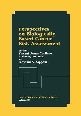 Perspectives on Biologically Based Cancer Risk Assessment(English, Paperback, unknown)