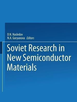 Soviet Research in NEW SEMICONDUCTOR MATERIALS(English, Paperback, unknown)