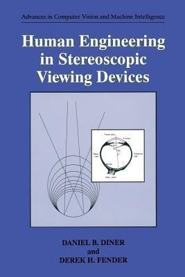 Human Engineering in Stereoscopic Viewing Devices(English, Paperback, Diner Daniel B.)