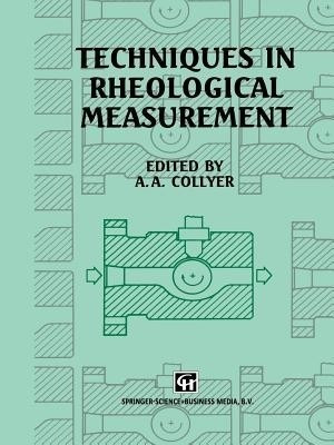 Techniques in Rheological Measurement(English, Paperback, unknown)