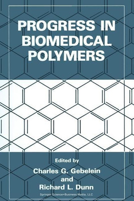 Progress in Biomedical Polymers(English, Paperback, Gebelein Charles G.)