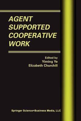 Agent Supported Cooperative Work(English, Paperback, unknown)