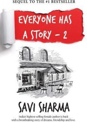 Everyone Has a Story 2(English, Paperback, Sharma Savi)