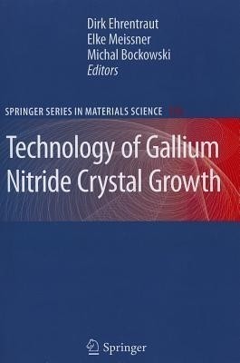 Technology of Gallium Nitride Crystal Growth(English, Paperback, unknown)