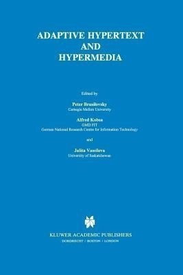 Adaptive Hypertext and Hypermedia(English, Paperback, unknown)