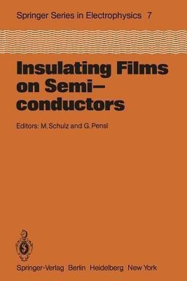 Insulating Films on Semiconductors(English, Paperback, unknown)