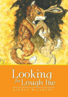 Looking for Lough Ine(English, Hardcover, McCarthy Kieran)
