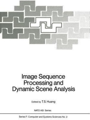 Image Sequence Processing and Dynamic Scene Analysis(English, Paperback, unknown)