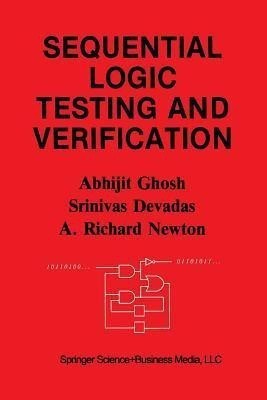 Sequential Logic Testing and Verification(English, Paperback, Ghosh Abhijit)