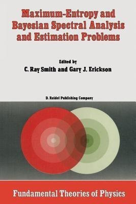 Maximum-Entropy and Bayesian Spectral Analysis and Estimation Problems(English, Paperback, unknown)
