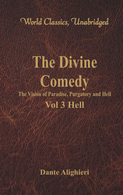 The Divine Comedy - The Vision of Paradise, Purgatory and Hell -(English, Paperback, Alighieri Dante)