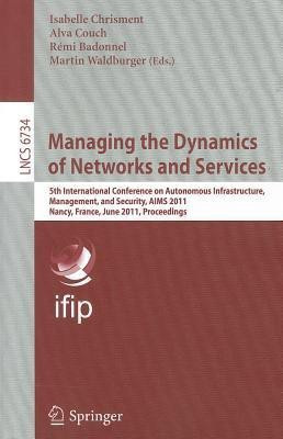 Managing the Dynamics of Networks and Services(English, Paperback, unknown)