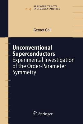 Unconventional Superconductors(English, Paperback, Goll Gernot)