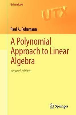 A Polynomial Approach to Linear Algebra(English, Paperback, Fuhrmann Paul A.)