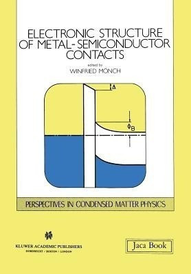 Electronic Structure of Metal-Semiconductor Contacts(English, Paperback, unknown)