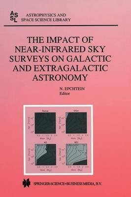 The Impact of Near-Infrared Sky Surveys on Galactic and Extragalactic Astronomy(English, Paperback, unknown)