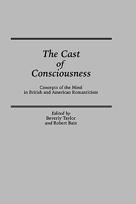 The Cast of Consciousness(English, Hardcover, Bain Michael A.)