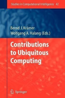 Contributions to Ubiquitous Computing(English, Paperback, unknown)