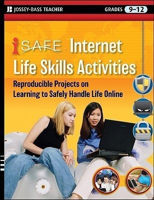 I-safe Internet Life Skills Activities(English, Paperback, iSafe)