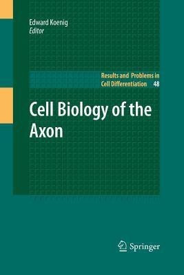 Cell Biology of the Axon(English, Paperback, unknown)