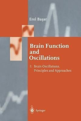 Brain Function and Oscillations(English, Paperback, Basar Erol)