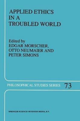 Applied Ethics in a Troubled World(English, Paperback, unknown)