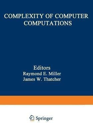 Complexity of Computer Computations(English, Paperback, unknown)
