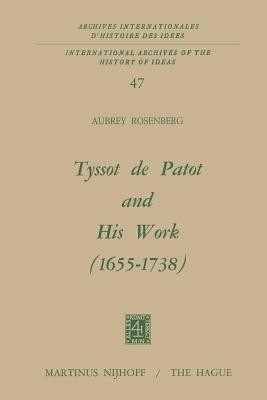 Tyssot De Patot and His Work 1655 - 1738(English, Paperback, Rosenberg A.)