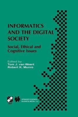 Informatics and the Digital Society(English, Paperback, unknown)