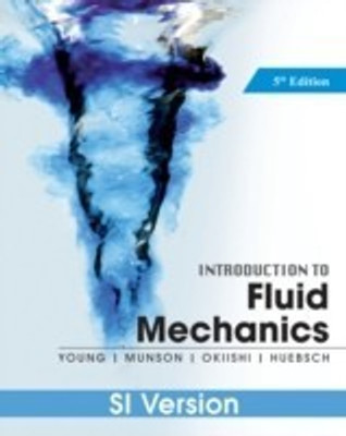 Introduction To Fluid Mechanics 5 I.S.ed Edition(English, Paperback, Young Donald F.)