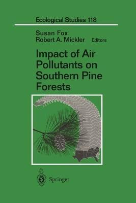 Impact of Air Pollutants on Southern Pine Forests(English, Paperback, unknown)