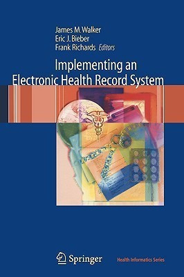 Implementing an Electronic Health Record System(English, Paperback, unknown)