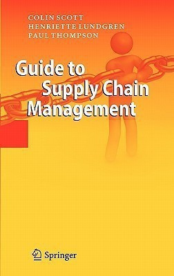 Guide to Supply Chain Management(English, Hardcover, Scott Colin)