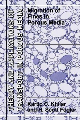Migrations of Fines in Porous Media(English, Paperback, Khilar Kartic C.)