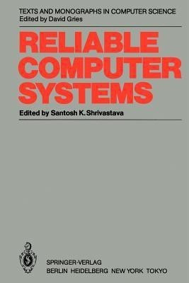 Reliable Computer Systems(English, Paperback, unknown)