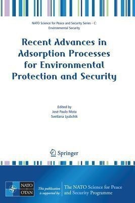 Recent Advances in Adsorption Processes for Environmental Protection and Security(English, Paperback, unknown)