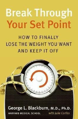 Break Through Your Set Point(English, Hardcover, Blackburn George)