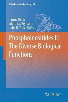Phosphoinositides II: The Diverse Biological Functions(English, Paperback, unknown)