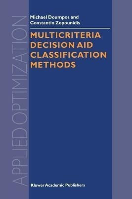Multicriteria Decision Aid Classification Methods(English, Paperback, Doumpos Michael)