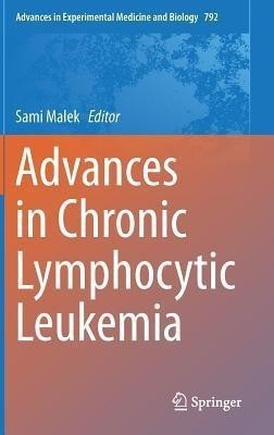 Advances in Chronic Lymphocytic Leukemia(English, Hardcover, unknown)