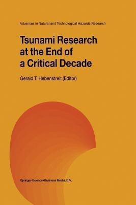Tsunami Research at the End of a Critical Decade(English, Paperback, unknown)