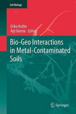 Bio-Geo Interactions in Metal-Contaminated Soils(English, Paperback, unknown)