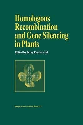 Homologous Recombination and Gene Silencing in Plants(English, Paperback, unknown)