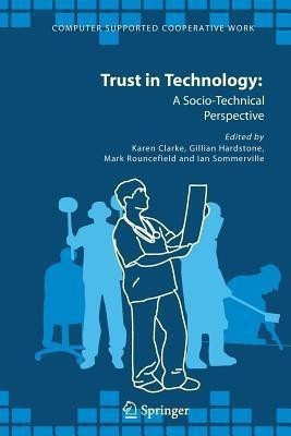 Trust in Technology: A Socio-Technical Perspective(English, Paperback, unknown)