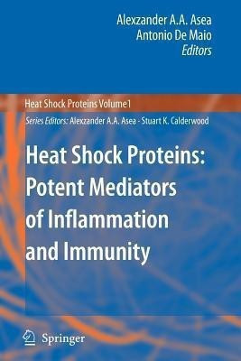 Heat Shock Proteins: Potent Mediators of Inflammation and Immunity(English, Paperback, unknown)
